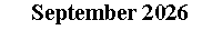 Textfeld: September 2026